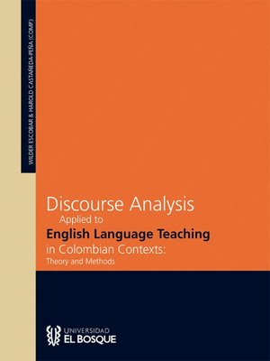 cover image of Discourse analysis applied to english language teaching in colombian contexts